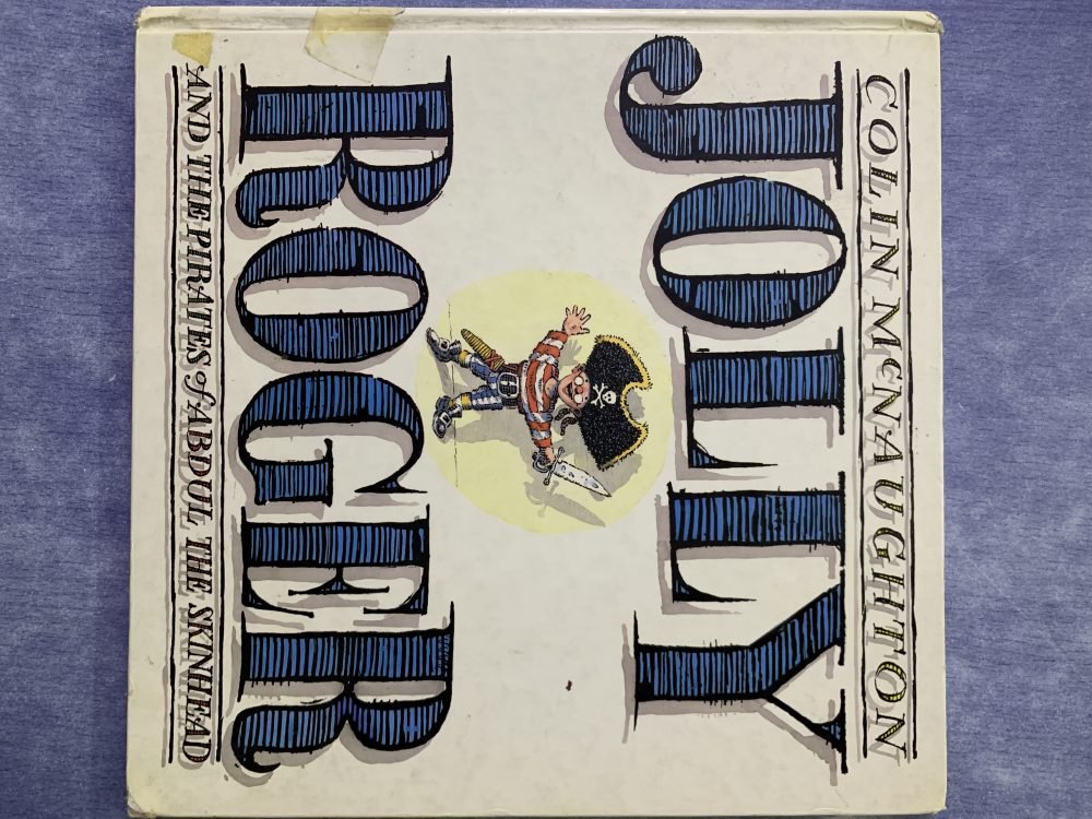 Jolly Roger and the Pirates of Abdul the Skinhead